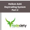 Tradeciety – Heiken Ashi Daytrading System – Part 2