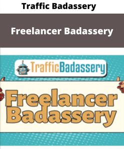 Traffic Badassery – Freelancer Badassery