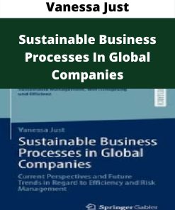 Vanessa Just – Sustainable Business Processes In Global Companies