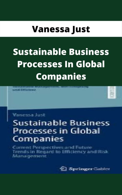 Vanessa Just – Sustainable Business Processes In Global Companies