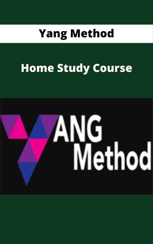 Yang Method – Home Study Course