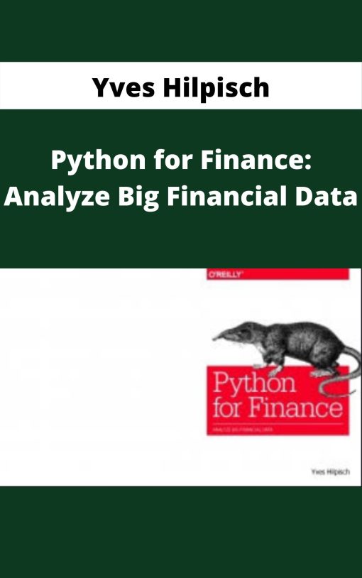 Yves Hilpisch – Python for Finance: Analyze Big Financial Data