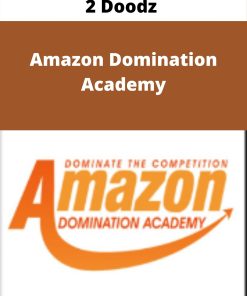 2 Doodz – Amazon Domination Academy