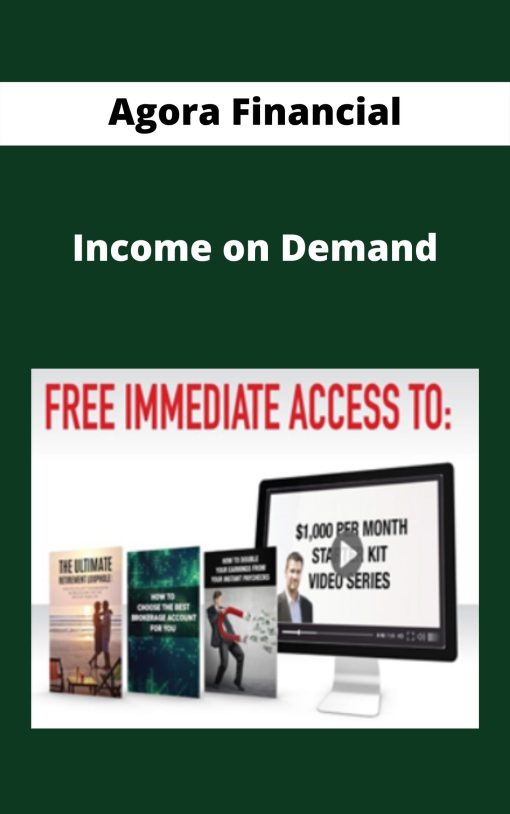 Agora Financial – Income on Demand