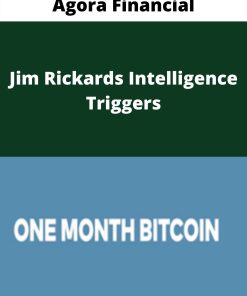Agora Financial – Jim Rickards Intelligence Triggers