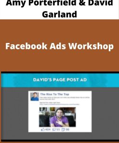 Amy Porterfield & David Garland – Facebook Ads Workshop