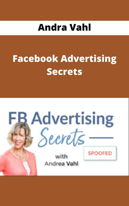 Andra Vahl – Facebook Advertising Secrets