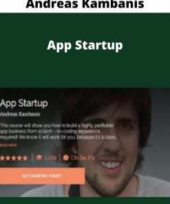 Andreas Kambanis – App Startup