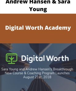 Andrew Hansen & Sara Young – Digital Worth Academy