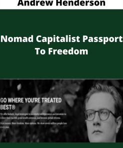 Andrew Henderson – Nomad Capitalist Passport To Freedom