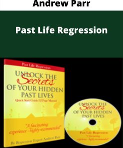 Andrew Parr – Past Life Regression