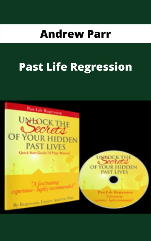 Andrew Parr – Past Life Regression