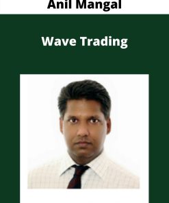 Anil Mangal – Wave Trading