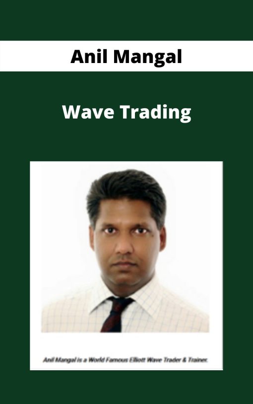 Anil Mangal – Wave Trading