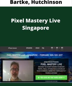 Bartke, Hutchinson – Pixel Mastery Live Singapore