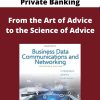 Behavioral Finance for Private Banking – From the Art of Advice to the Science of Advice –