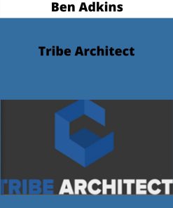 Ben Adkins – Tribe Architect