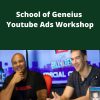 Billy Gene – School of Geneius – Youtube Ads Workshop