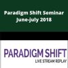 Bob Proctor – Paradigm Shift Seminar June-july 2018