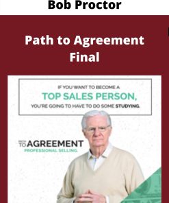 Bob Proctor – Path to Agreement Final