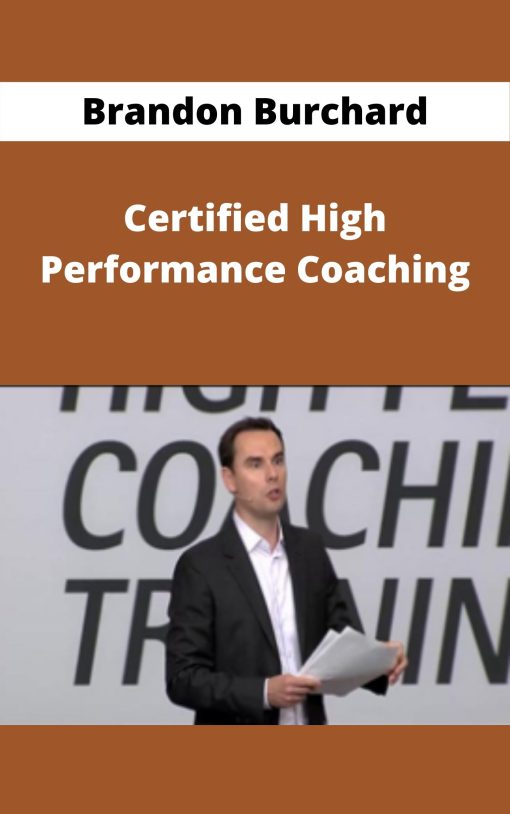 Brandon Burchard – Certified High Performance Coaching