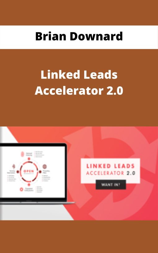 Brian Downard – Linked Leads Accelerator 2.0