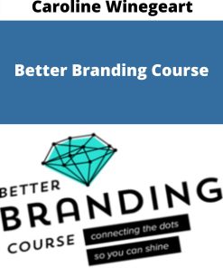 Caroline Winegeart – Better Branding Course