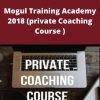 Chanel Stevens – Mogul Training Academy 2018 (private Coaching Course )