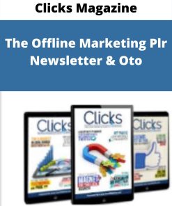 Clicks Magazine – The Offline Marketing Plr Newsletter & Oto