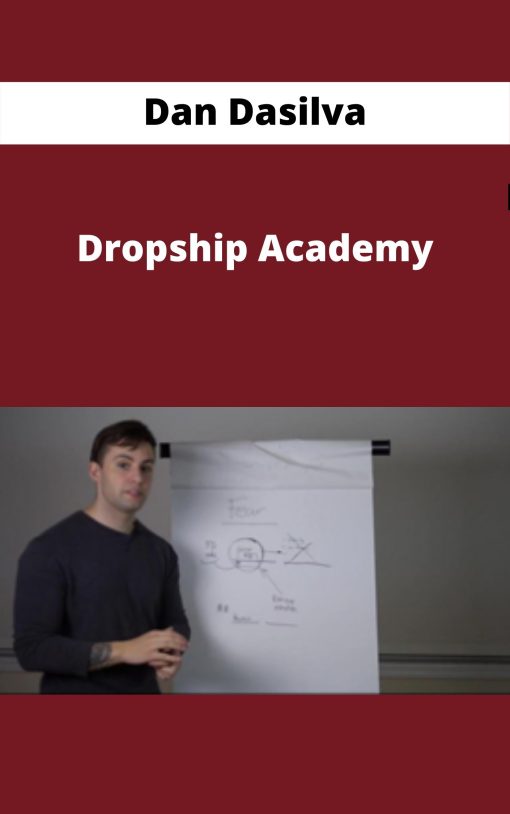 Dan Dasilva – Dropship Academy