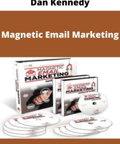 Dan Kennedy – Magnetic Email Marketing