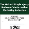 Dan Kennedy – The Writer?s Utopia – Jerry Buchanan?s Information Marketing Collection