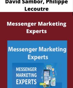 David Sambor, Philippe Lecoutre – Messenger Marketing Experts