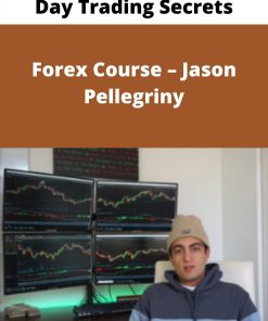 Day Trading Secrets – Forex Course – Jason Pellegriny