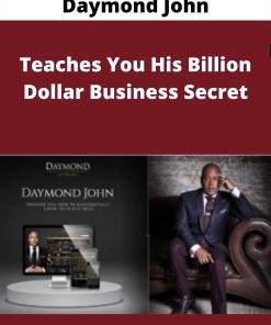 Daymond John – Teaches You His Billion Dollar Business Secret