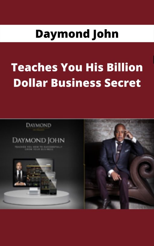 Daymond John – Teaches You His Billion Dollar Business Secret