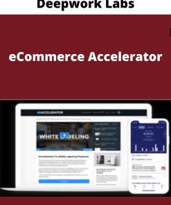 Deepwork Labs – eCommerce Accelerator