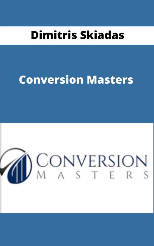 Dimitris Skiadas – Conversion Masters
