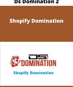 Ds Domination 2 – Shopify Domination