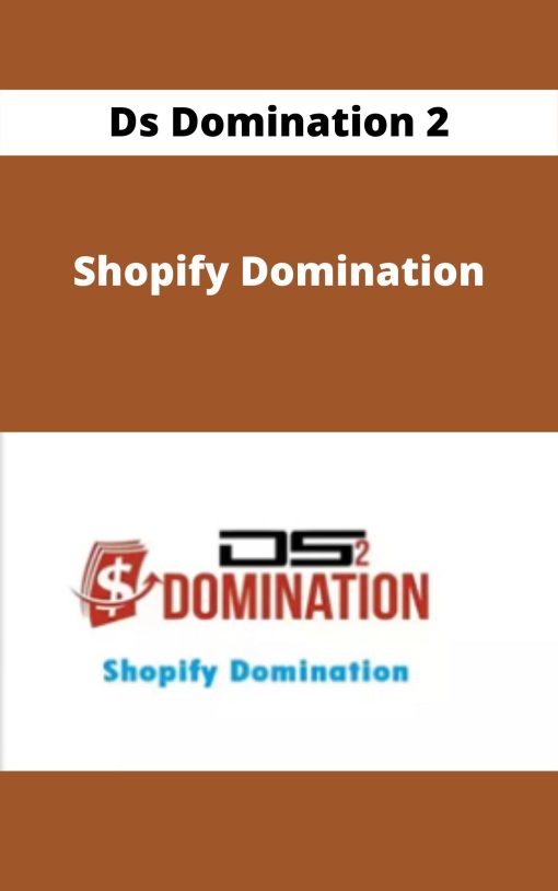 Ds Domination 2 – Shopify Domination