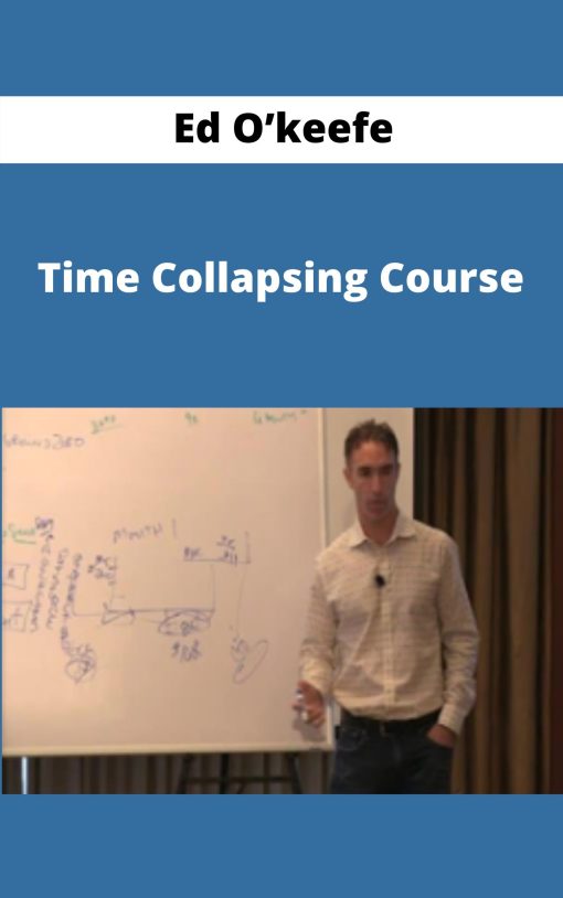 Ed O?keefe – Time Collapsing Course