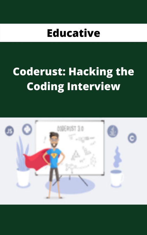 Educative – Coderust: Hacking the Coding Interview –