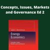 Energy Economics – Concepts, Issues, Markets and Governance Ed 2 –
