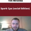 Eric James, Stefan Ciancio, Tim Miranda – Spark Cpa (social Edition)
