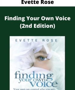 Evette Rose – Finding Your Own Voice (2nd Edition)