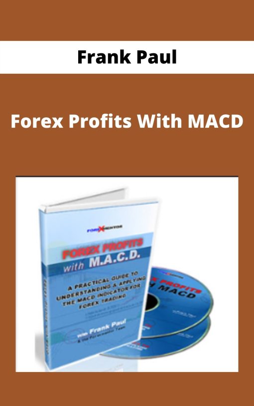 Frank Paul – Forex Profits With MACD