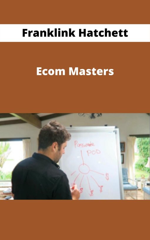 Franklink Hatchett – Ecom Masters