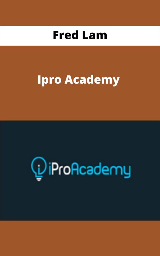 Fred Lam – Ipro Academy