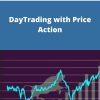 Galen Woods – DayTrading with Price Action –