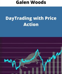 Galen Woods – DayTrading with Price Action –